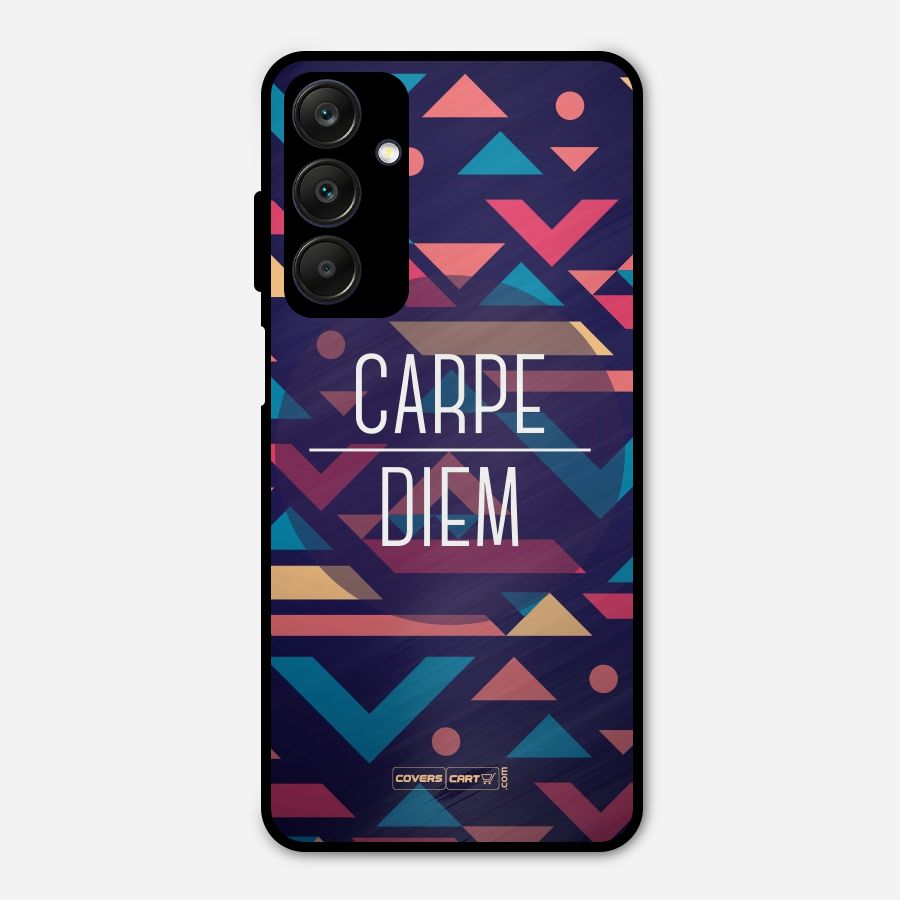Carpe Diem Metal Back Case for Galaxy A25 5G