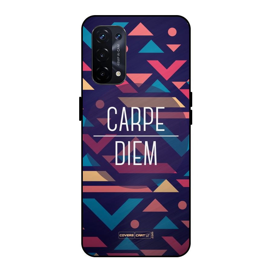Carpe Diem Metal Back Case for Oppo A74 5G