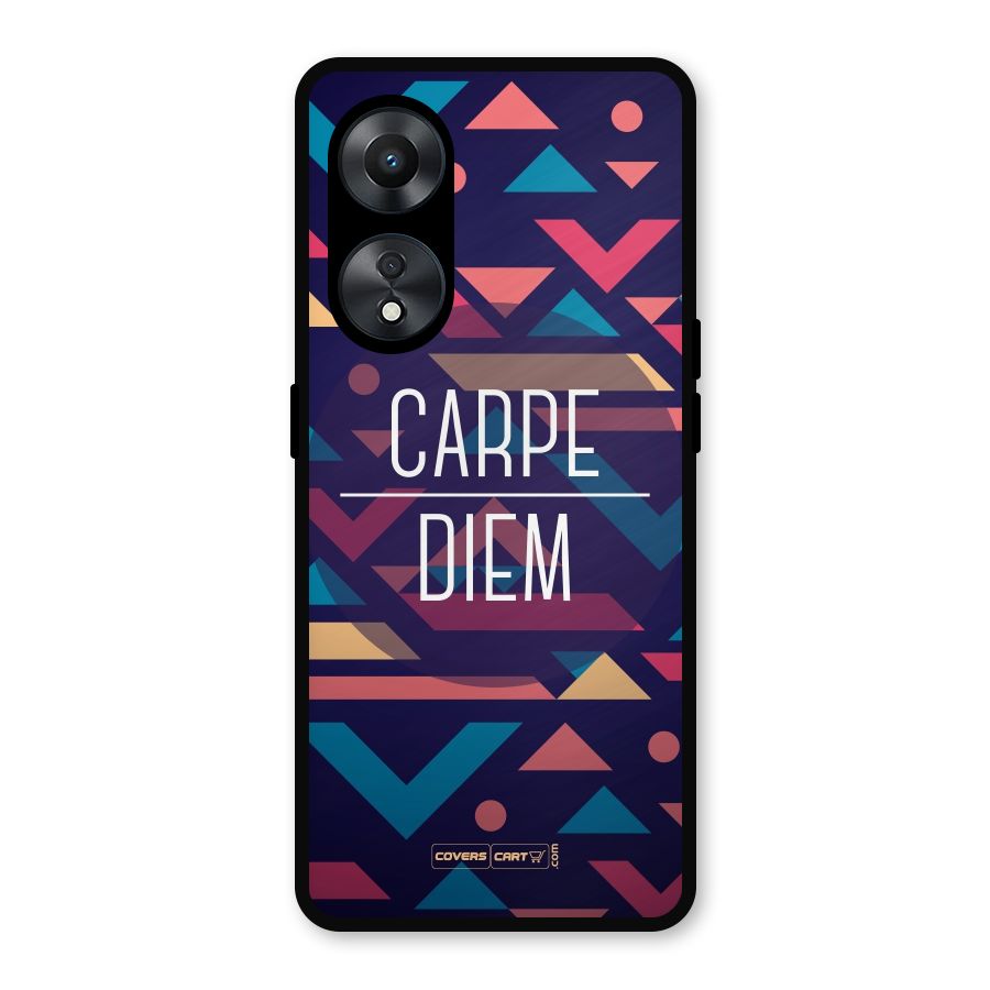 Carpe Diem Metal Back Case for Oppo A78