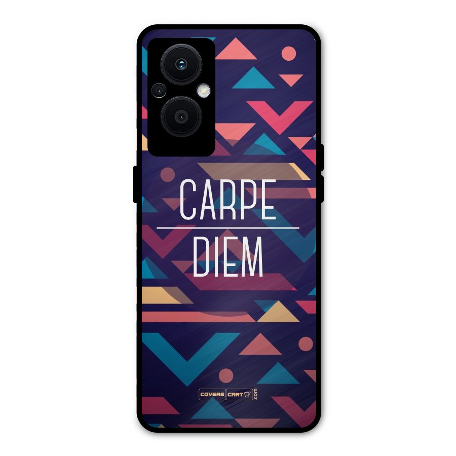 Carpe Diem Metal Back Case for Oppo F21s Pro 5G