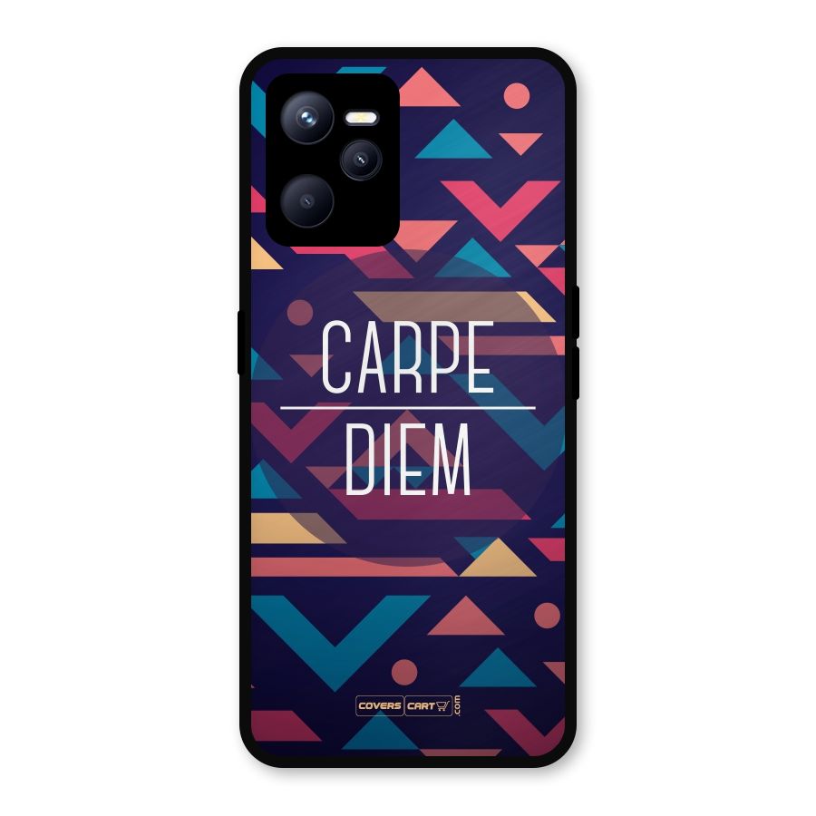 Carpe Diem Metal Back Case for Realme C35