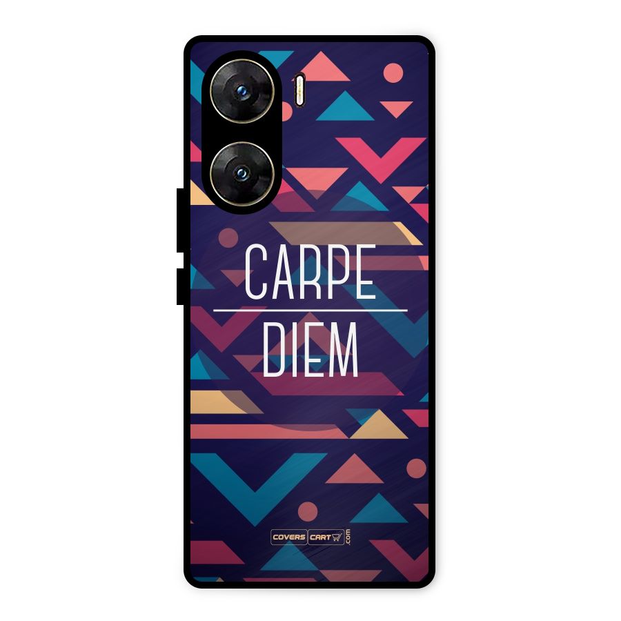 Carpe Diem Metal Back Case for Vivo V29e