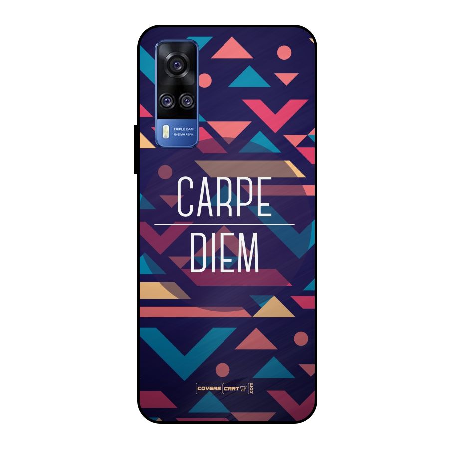 Carpe Diem Metal Back Case for Vivo Y51