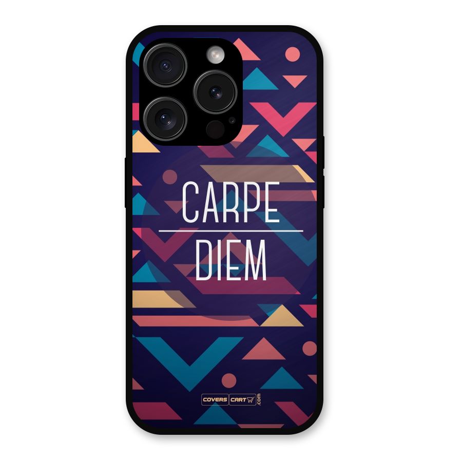 Carpe Diem Metal Back Case for iPhone 15 Pro