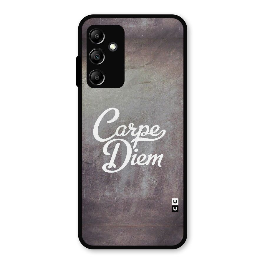 Carpe Diem Rugged Metal Back Case for Galaxy A14 5G