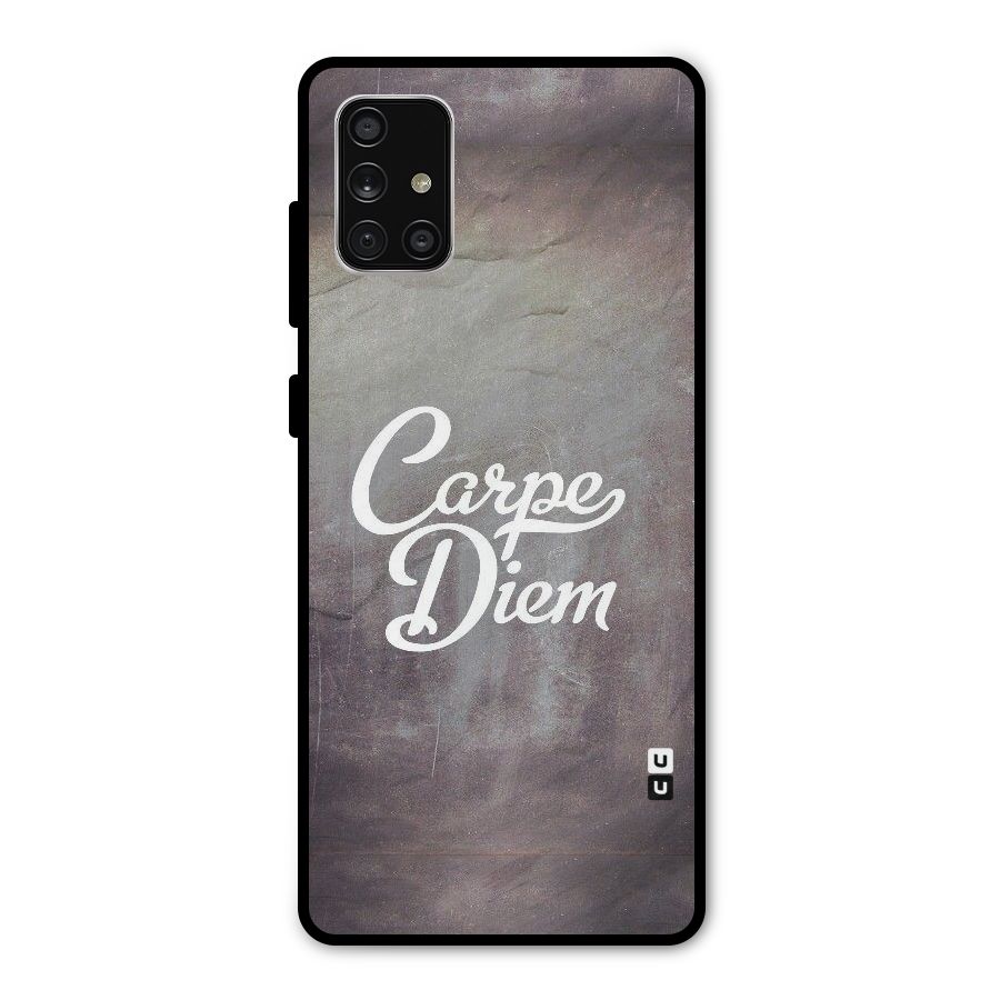 Carpe Diem Rugged Metal Back Case for Galaxy A71