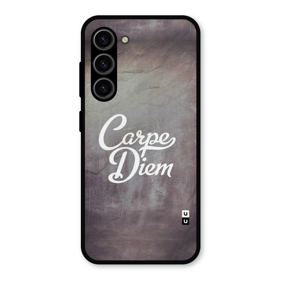 Carpe Diem Rugged Metal Back Case for Galaxy S23