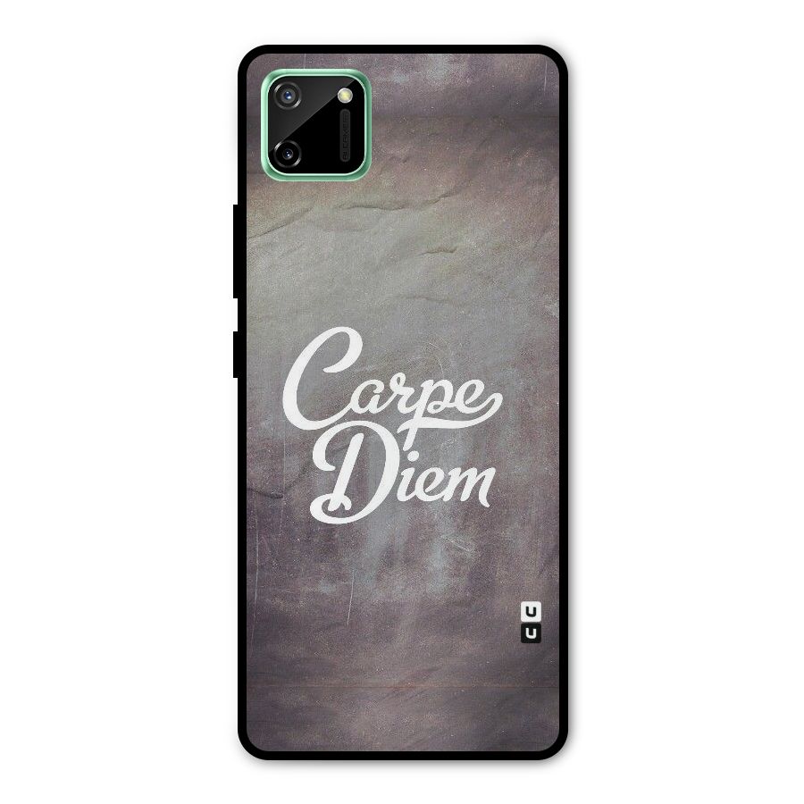 Carpe Diem Rugged Metal Back Case for Realme C11