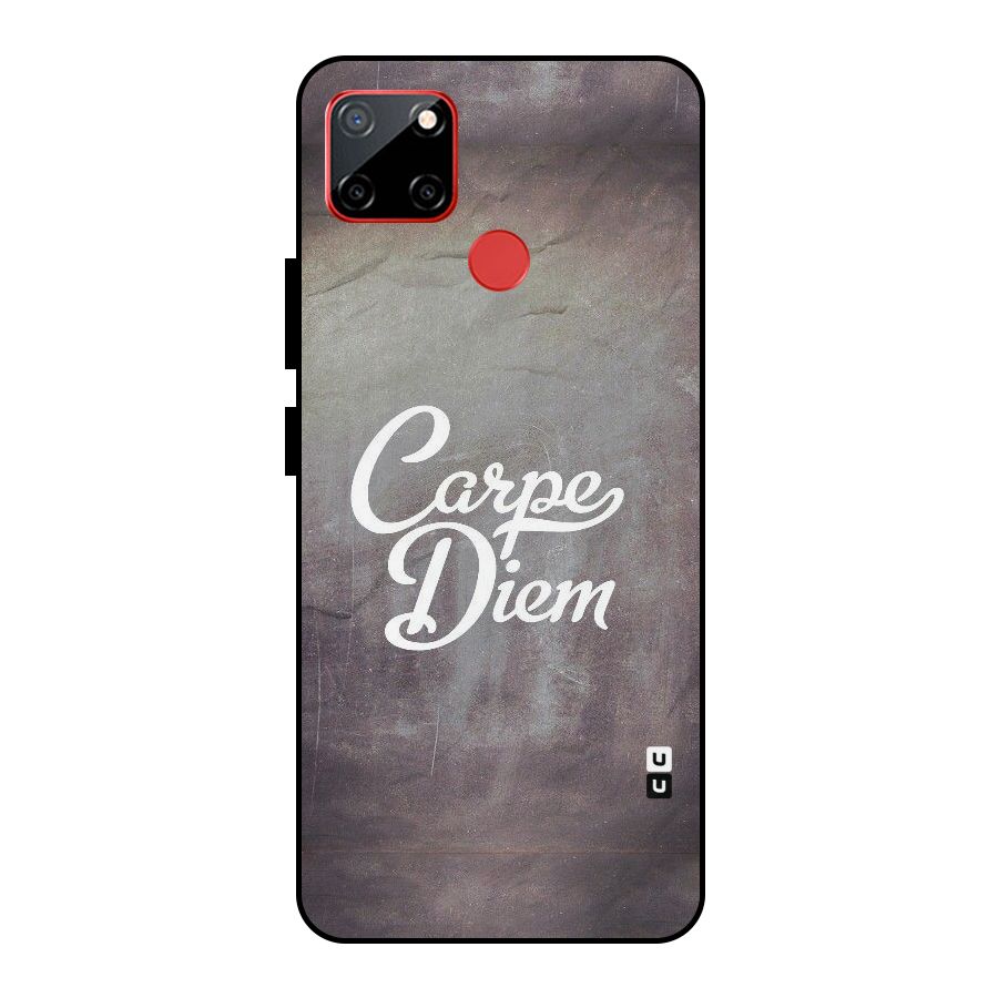 Carpe Diem Rugged Metal Back Case for Realme C12