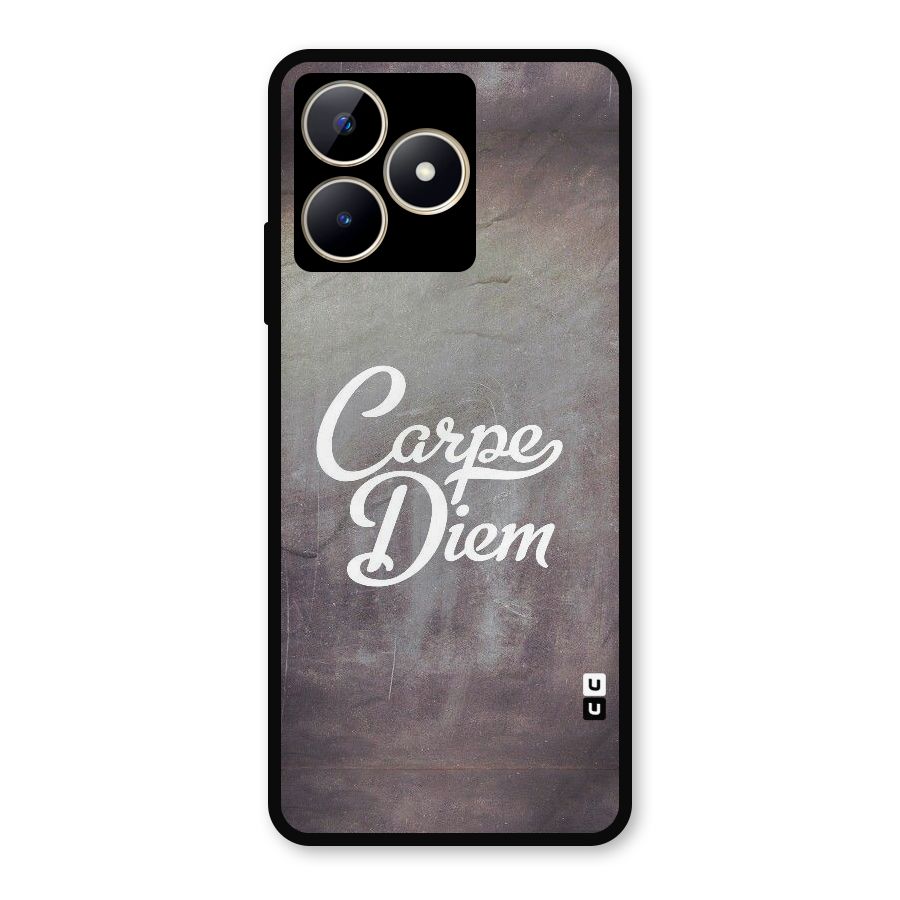 Carpe Diem Rugged Metal Back Case for Realme C53
