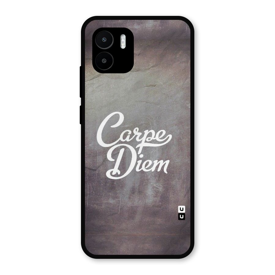 Carpe Diem Rugged Metal Back Case for Redmi A2