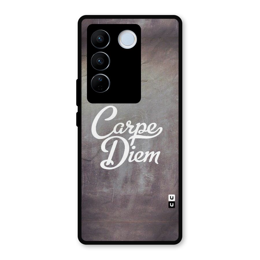 Carpe Diem Rugged Metal Back Case for Vivo V27