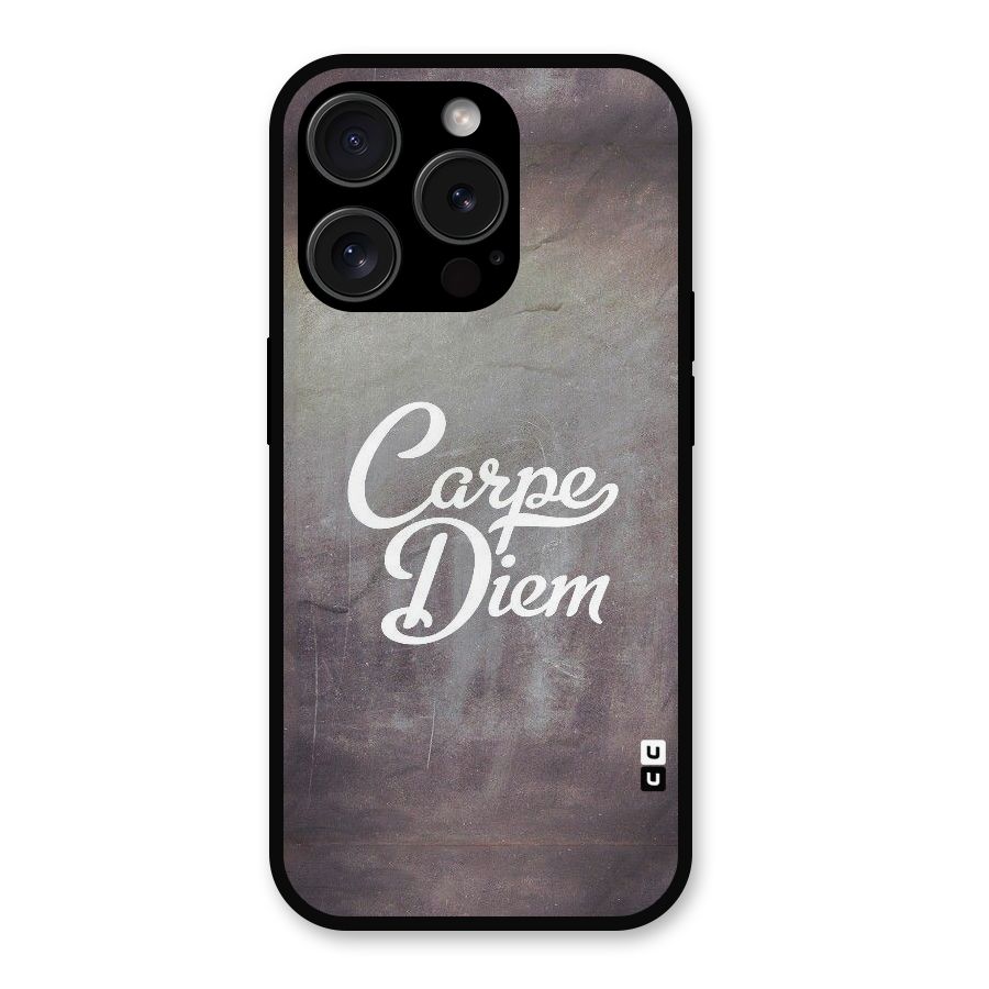 Carpe Diem Rugged Metal Back Case for iPhone 15 Pro