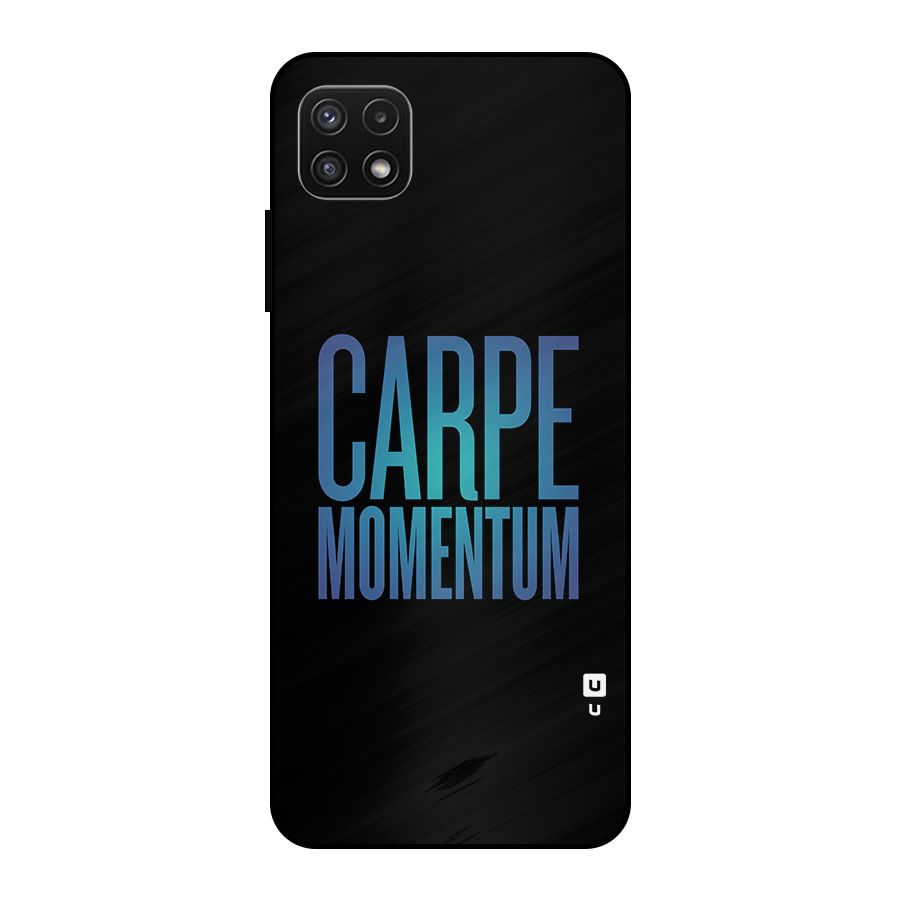 Carpe Momentum Metal Back Case for Galaxy A22 5G
