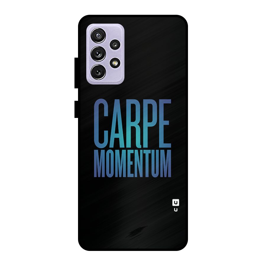 Carpe Momentum Metal Back Case for Galaxy A72