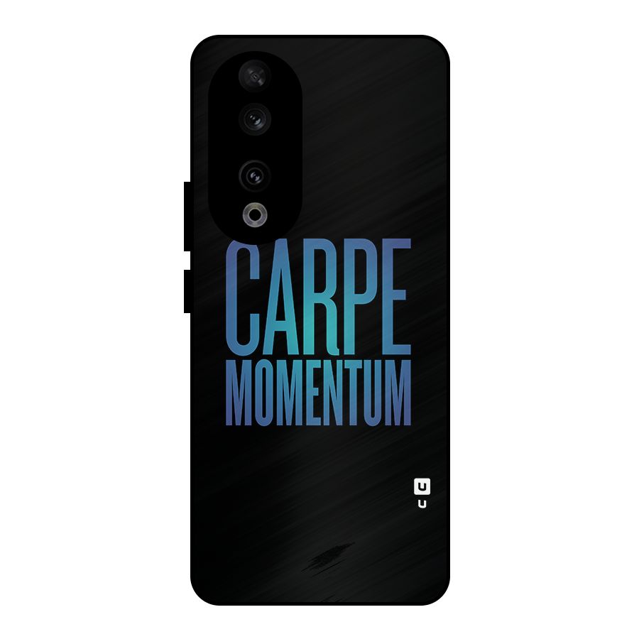 Carpe Momentum Metal Back Case for Honor 90