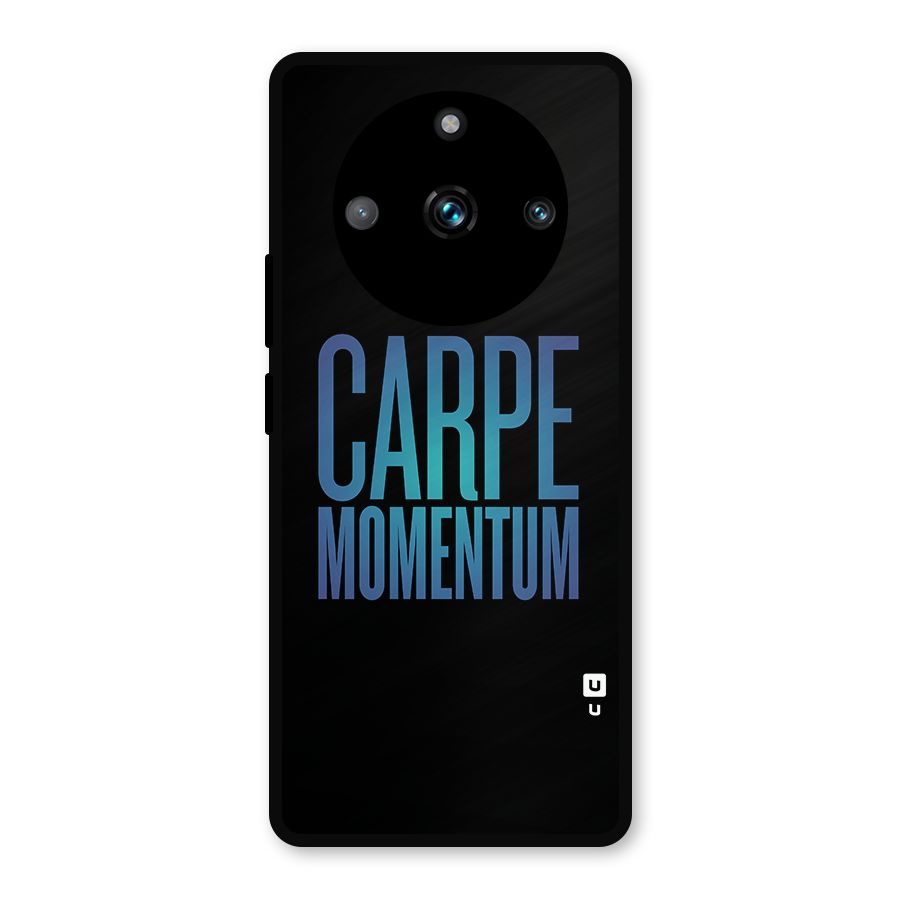 Carpe Momentum Metal Back Case for Realme 11 Pro