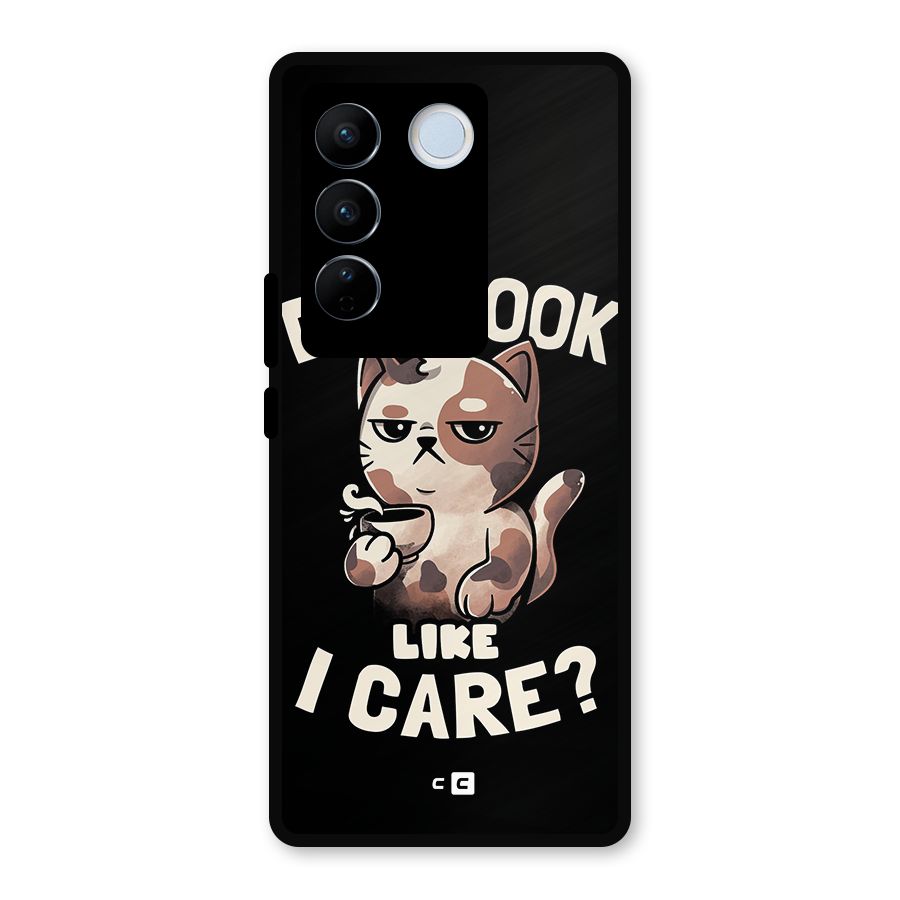 Cat Look Like Care Metal Back Case for Vivo V27