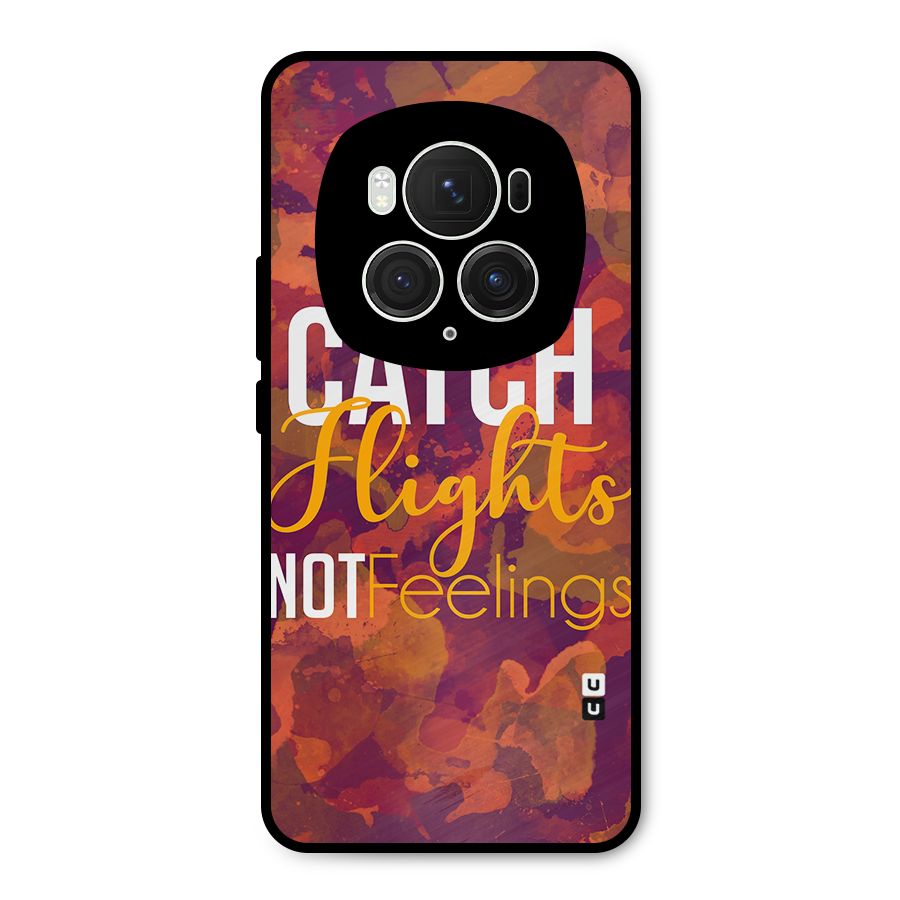 Catch Flights Not Feelings Metal Back Case for Honor Magic6 Pro
