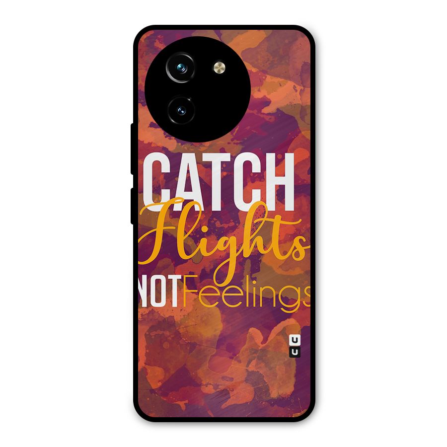 Catch Flights Not Feelings Metal Back Case for Vivo T3x