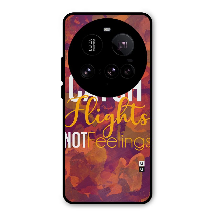 Catch Flights Not Feelings Metal Back Case for Xiaomi 15 Ultra