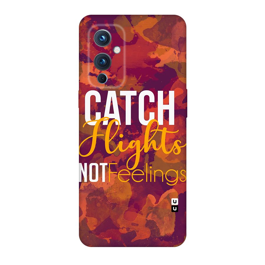 Catch Flights Not Feelings Original Polycarbonate Back Case for OnePlus 9