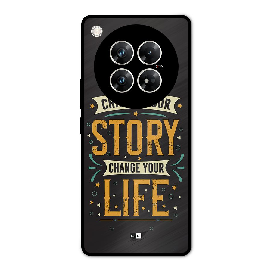Change Your Life Metal Back Case for Infinix Zero 40 5G