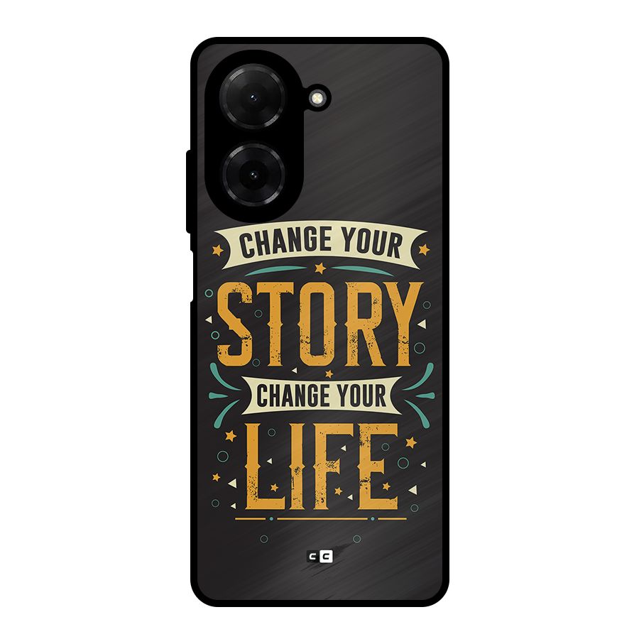 Change Your Life Metal Back Case for Redmi A5 4G