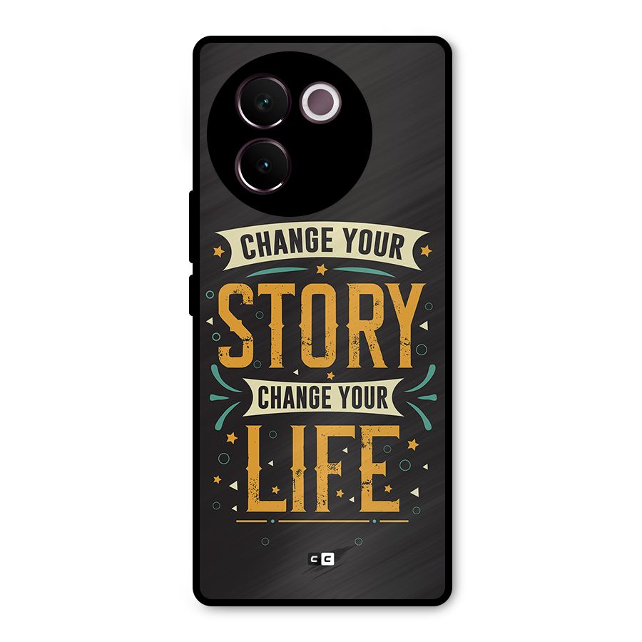 Change Your Life Metal Back Case for Vivo V30e