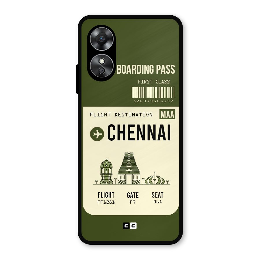 Chennai Boarding Pass Metal Back Case for Oppo A17