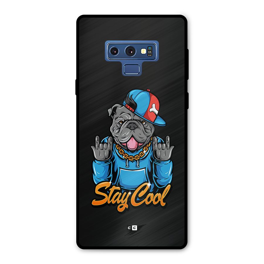 Chill Calm Cool Metal Back Case for Galaxy Note 9