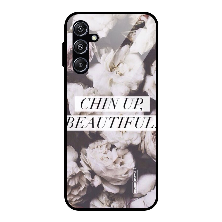 Chin Up Beautiful Glass Back Case for Galaxy M34 5G