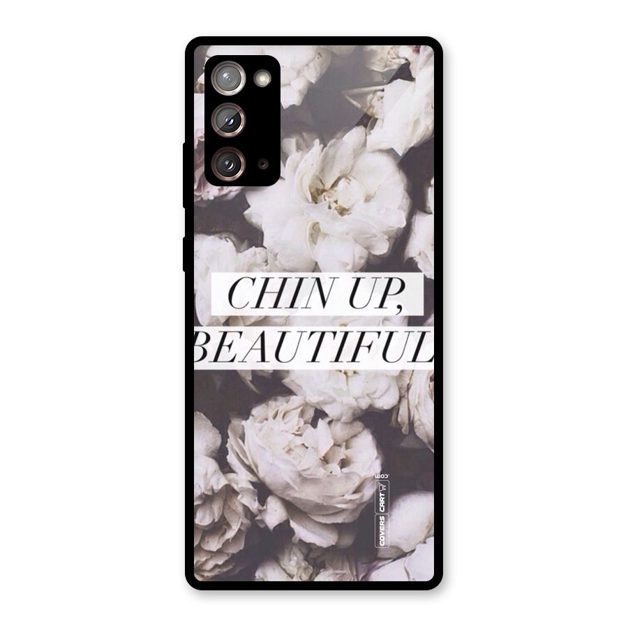 Chin Up Beautiful Glass Back Case for Galaxy Note 20