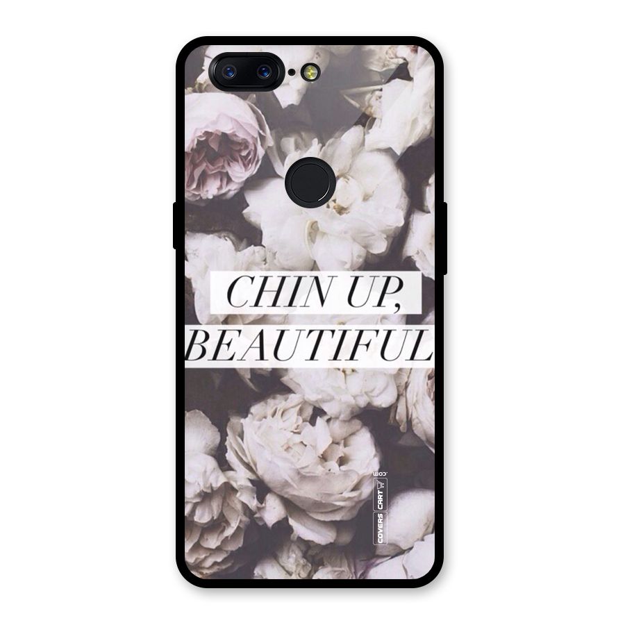 Chin Up Beautiful Glass Back Case for OnePlus 5T