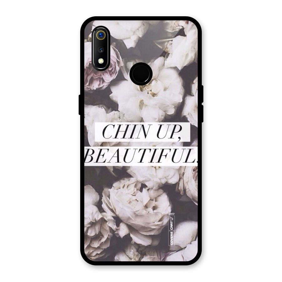 Chin Up Beautiful Glass Back Case for Realme 3