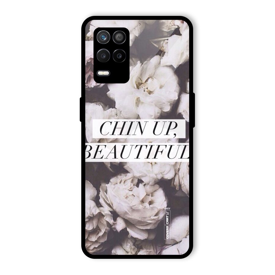 Chin Up Beautiful Glass Back Case for Realme 8s 5G
