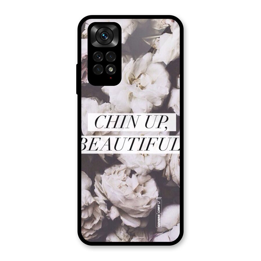Chin Up Beautiful Glass Back Case for Redmi Note 11S