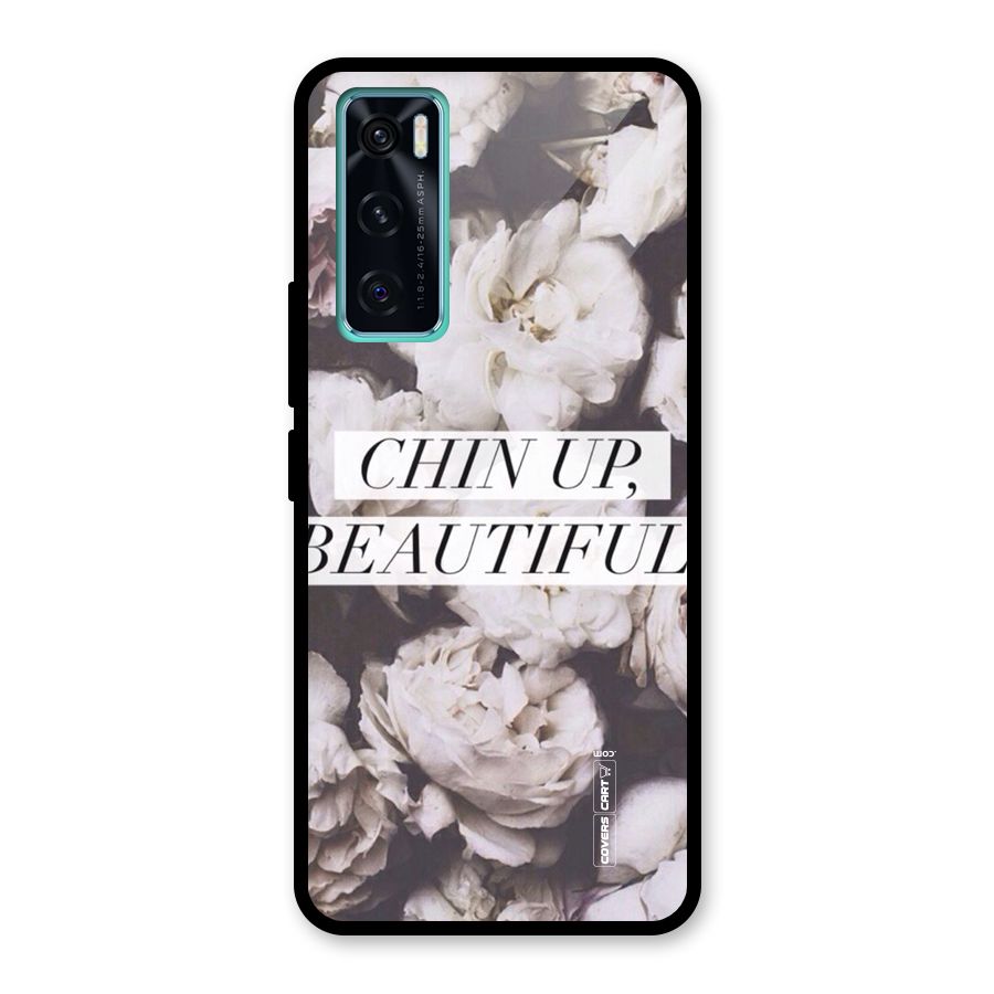 Chin Up Beautiful Glass Back Case for Vivo V20 SE
