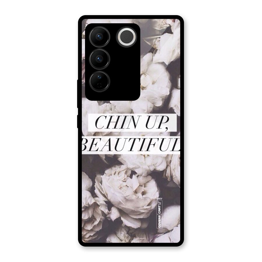 Chin Up Beautiful Glass Back Case for Vivo V27