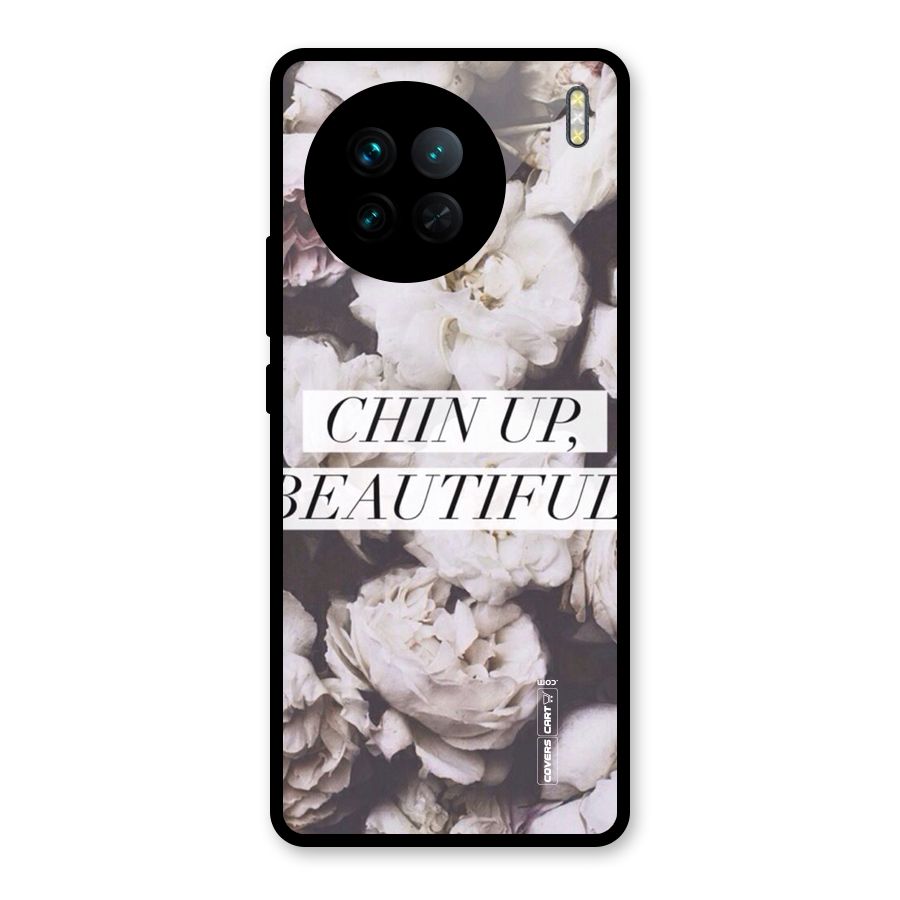 Chin Up Beautiful Glass Back Case for Vivo X90