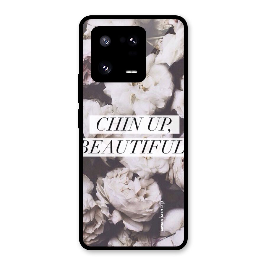 Chin Up Beautiful Glass Back Case for Xiaomi 13 Pro