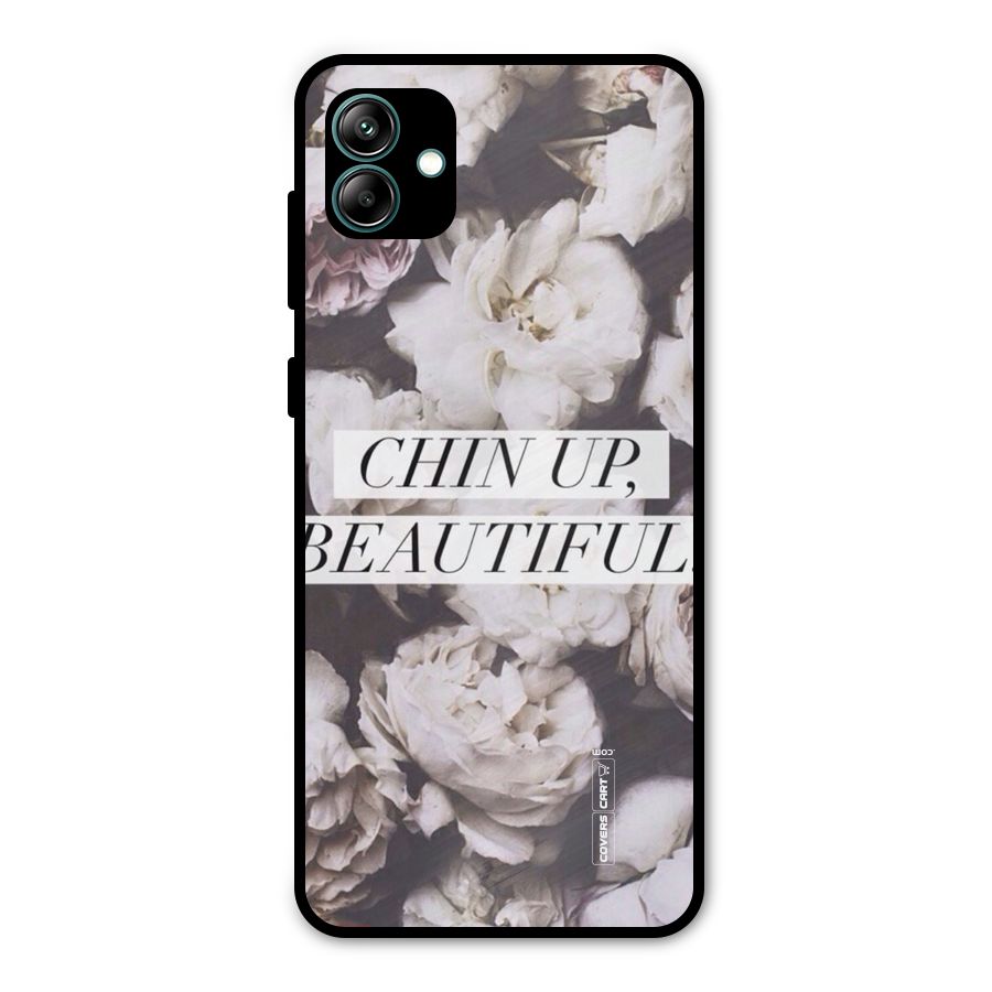 Chin Up Beautiful Metal Back Case for Galaxy A04