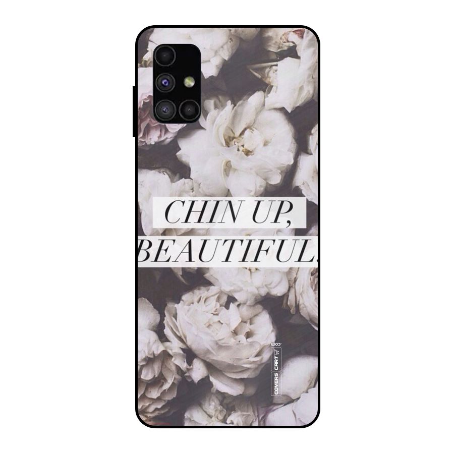 Chin Up Beautiful Metal Back Case for Galaxy M51
