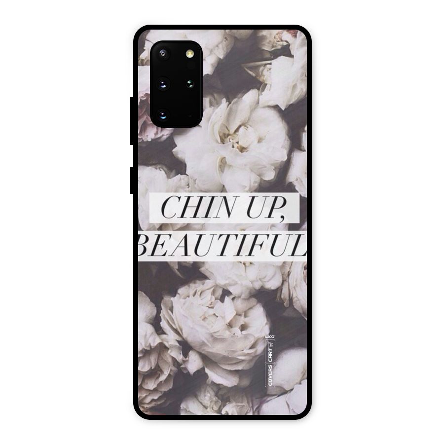 Chin Up Beautiful Metal Back Case for Galaxy S20 Plus