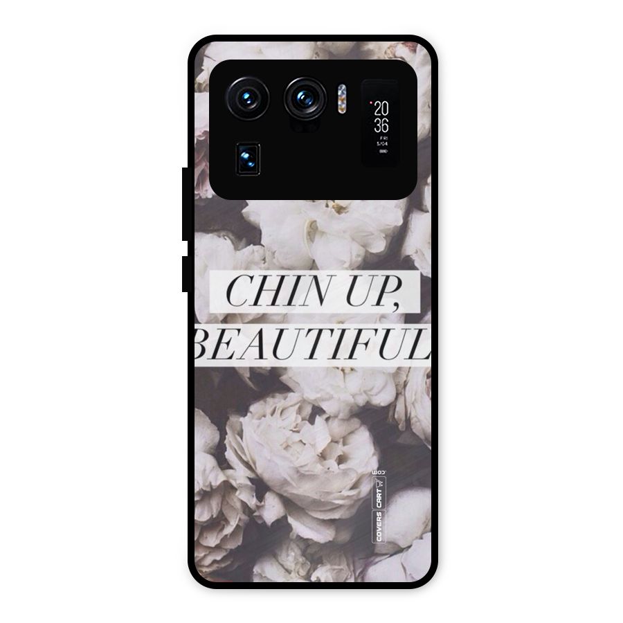 Chin Up Beautiful Metal Back Case for Mi 11 Ultra
