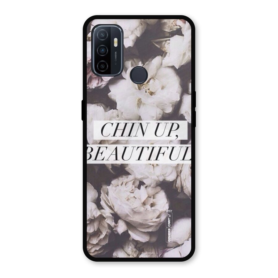 Chin Up Beautiful Metal Back Case for Oppo A53