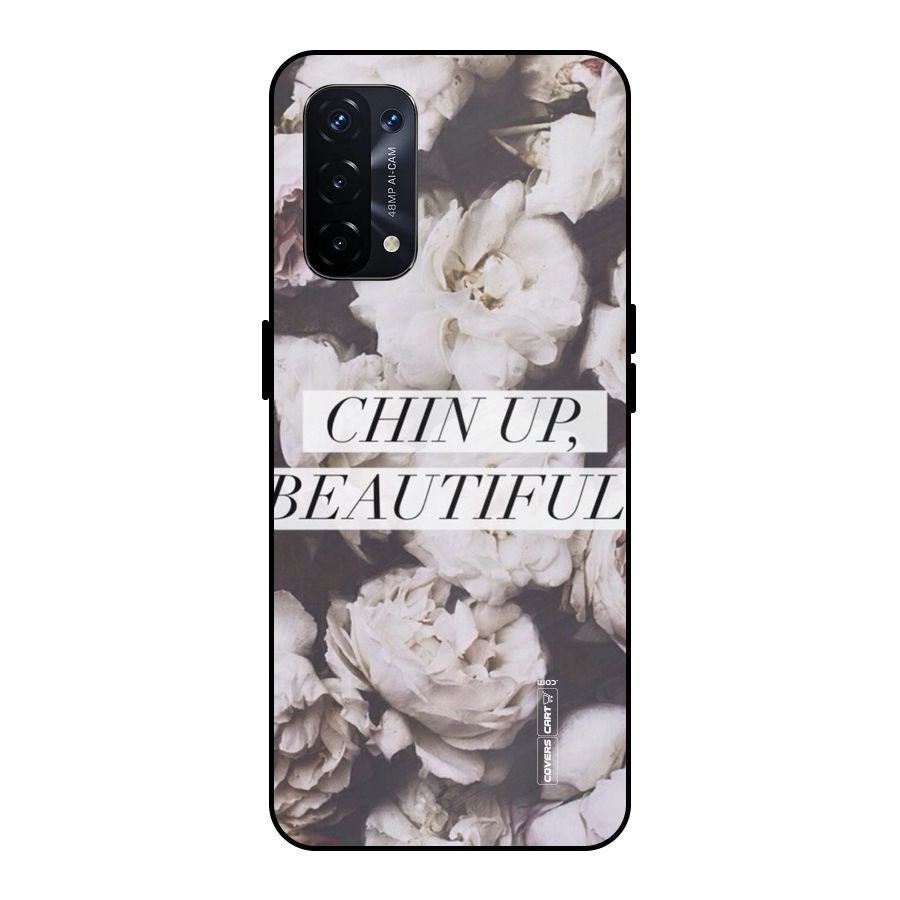 Chin Up Beautiful Metal Back Case for Oppo A74 5G