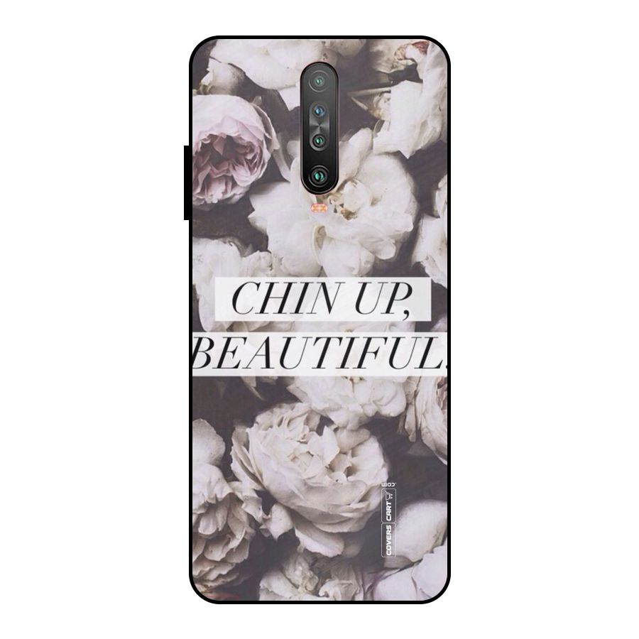Chin Up Beautiful Metal Back Case for Poco X2