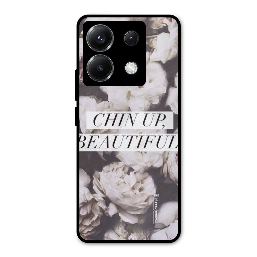 Chin Up Beautiful Metal Back Case for Poco X6