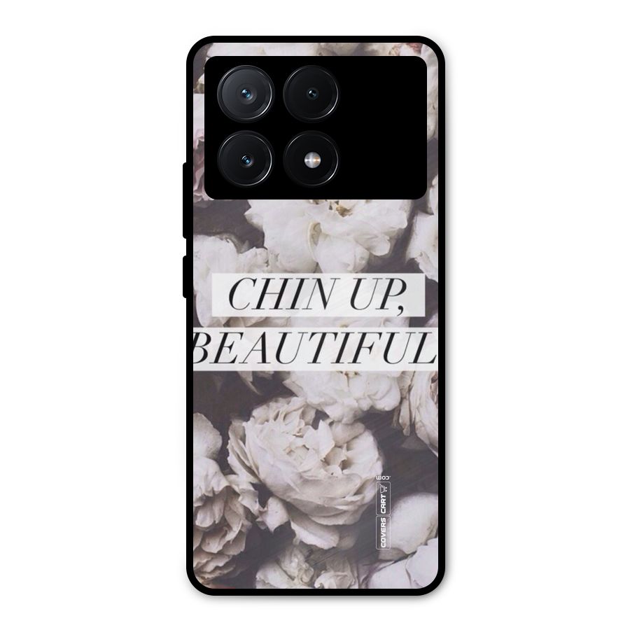 Chin Up Beautiful Metal Back Case for Poco X6 Pro